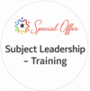 New Ofsted Framework - Foundation Subject Leader Courses